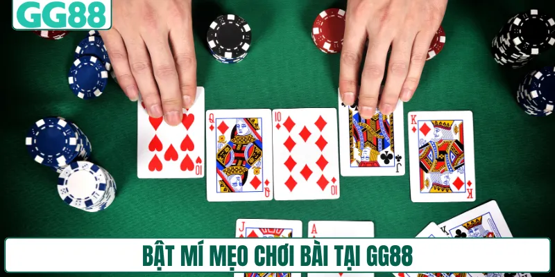 Bật mí mẹo chơi bài tại GG88